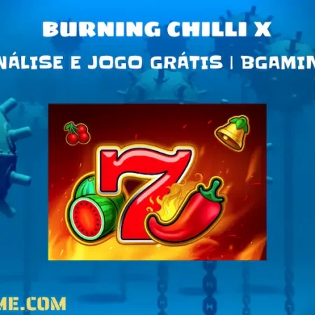 Burning Chilli X – Análise e Jogo Grátis | BGaming