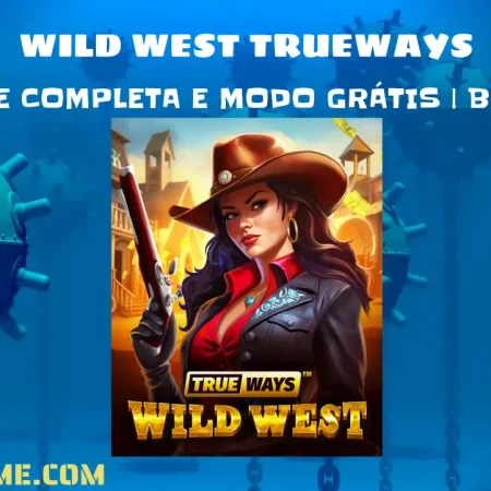 Wild West Trueways – Análise Completa e Modo Grátis | BGaming